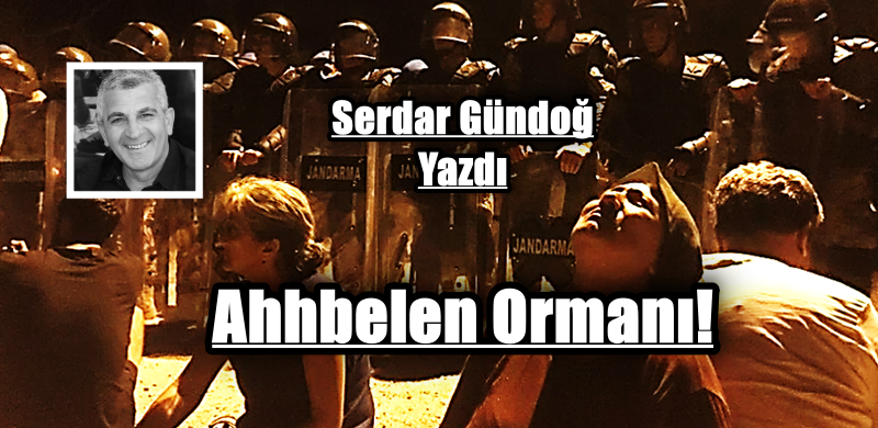 Ahhbelen Ormanı!