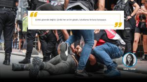 “Türkiye’de hiç güvende hissetmiyor”