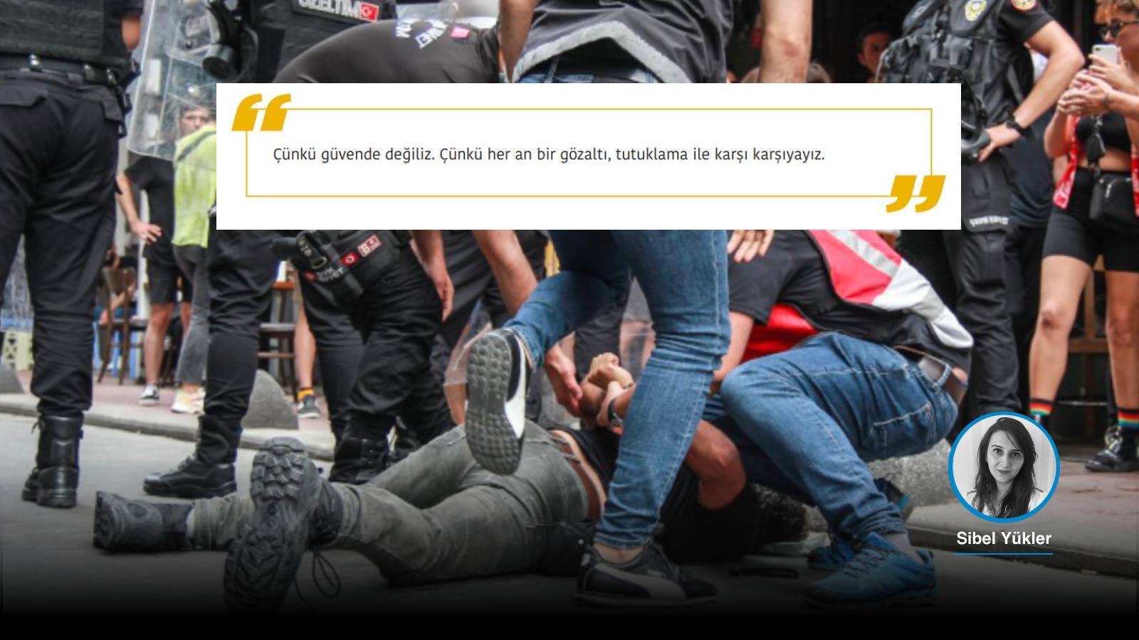 “Türkiye’de hiç güvende hissetmiyor”