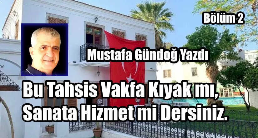 Bu Tahsis Vakfa Kıyak mı, Sanata Hizmet mi Dersiniz.