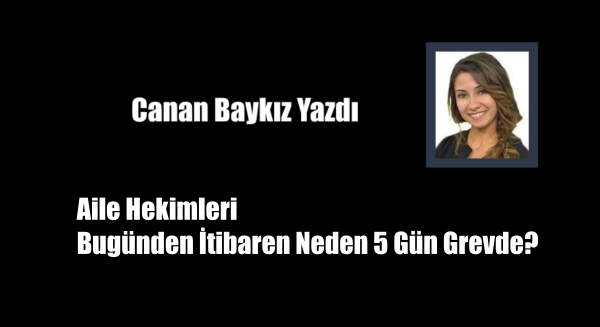 Aile Hekimleri Bugünden İtibaren Neden 5 Gün Grevde?