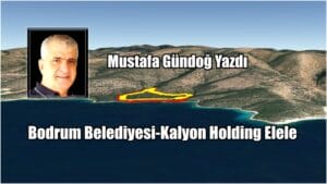 Bodrum Belediyesi-Kalyon Holding Elele