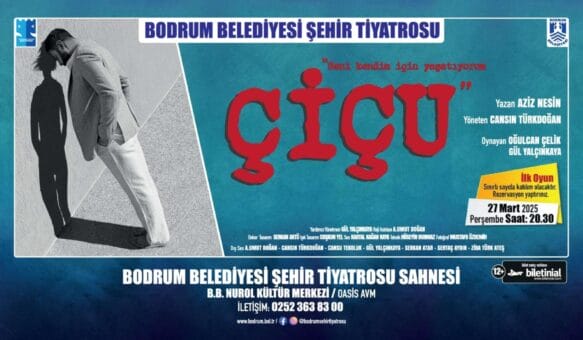 Bodrum Belediyesi Şehir Tiyatrosu’ndan Dünya Tiyatrolar Günü’ne Özel Ücretsiz Gösterim
