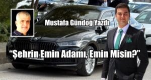 “Şehrin Emin Adamı, Emin Misin?”