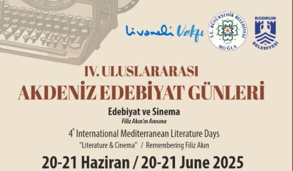 Uluslararası Akdeniz Edebiyat Günleri Bodrum’da Sanat ve Edebiyatı Buluşturuyor