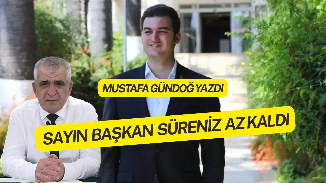 Sayın Başkan Süreniz Az Kaldı
