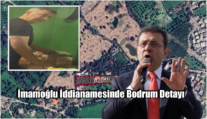 İmamoğlu İddianamesinde Bodrum Detayı: Ortakent’teki Villa Ve Valizle Para İddiası
