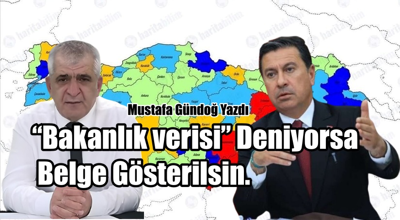 “Bakanlık verisi” Deniyorsa, Belge Gösterilsin.