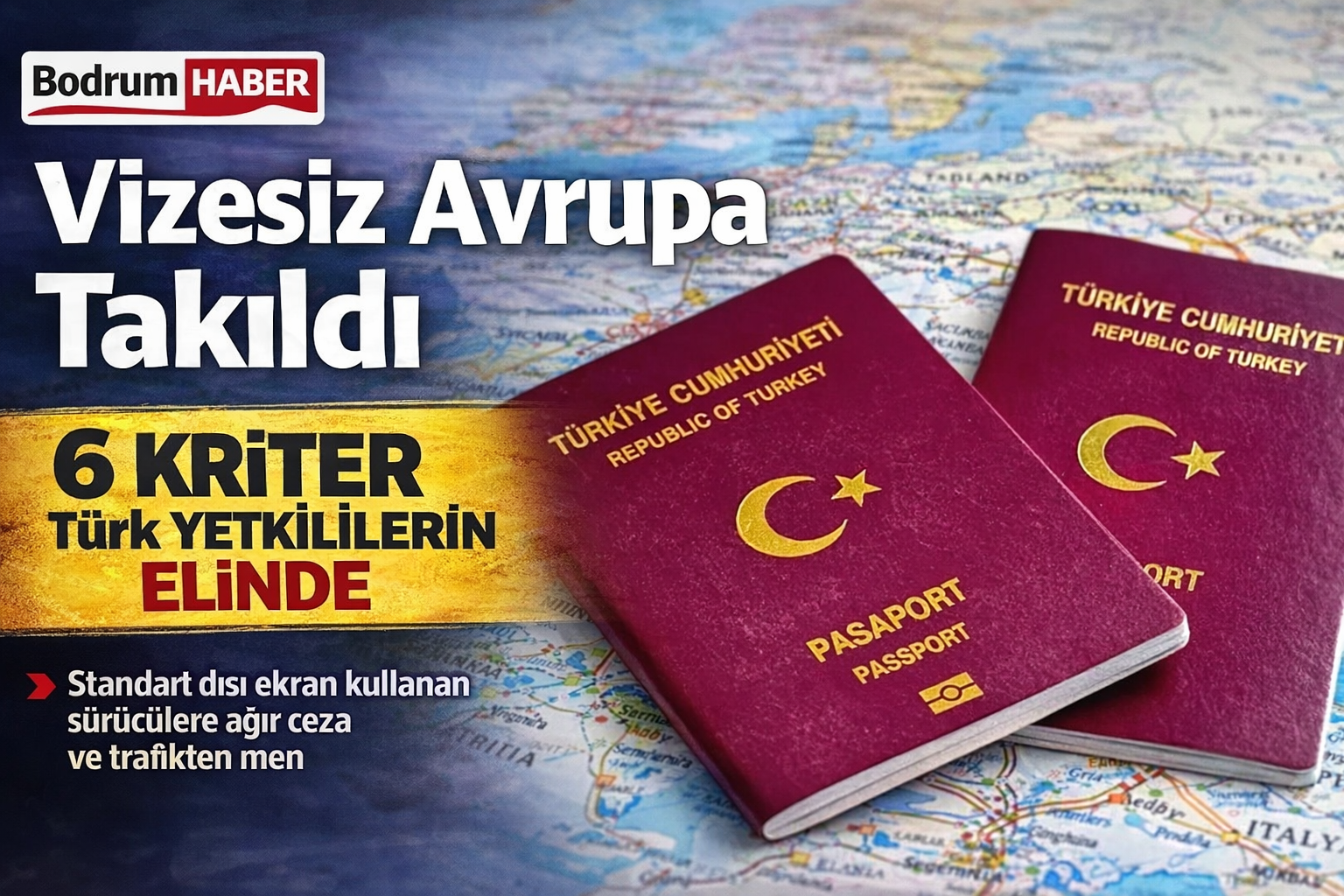 Vizesiz Avrupa 6 Kritere Takıldı: Vize Serbestisi Türk Yetkililerin Elinde