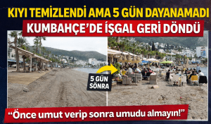 Bodrum Kumbahçe’de sahil işgali geri döndü: Temizlik 5 gün sürdü