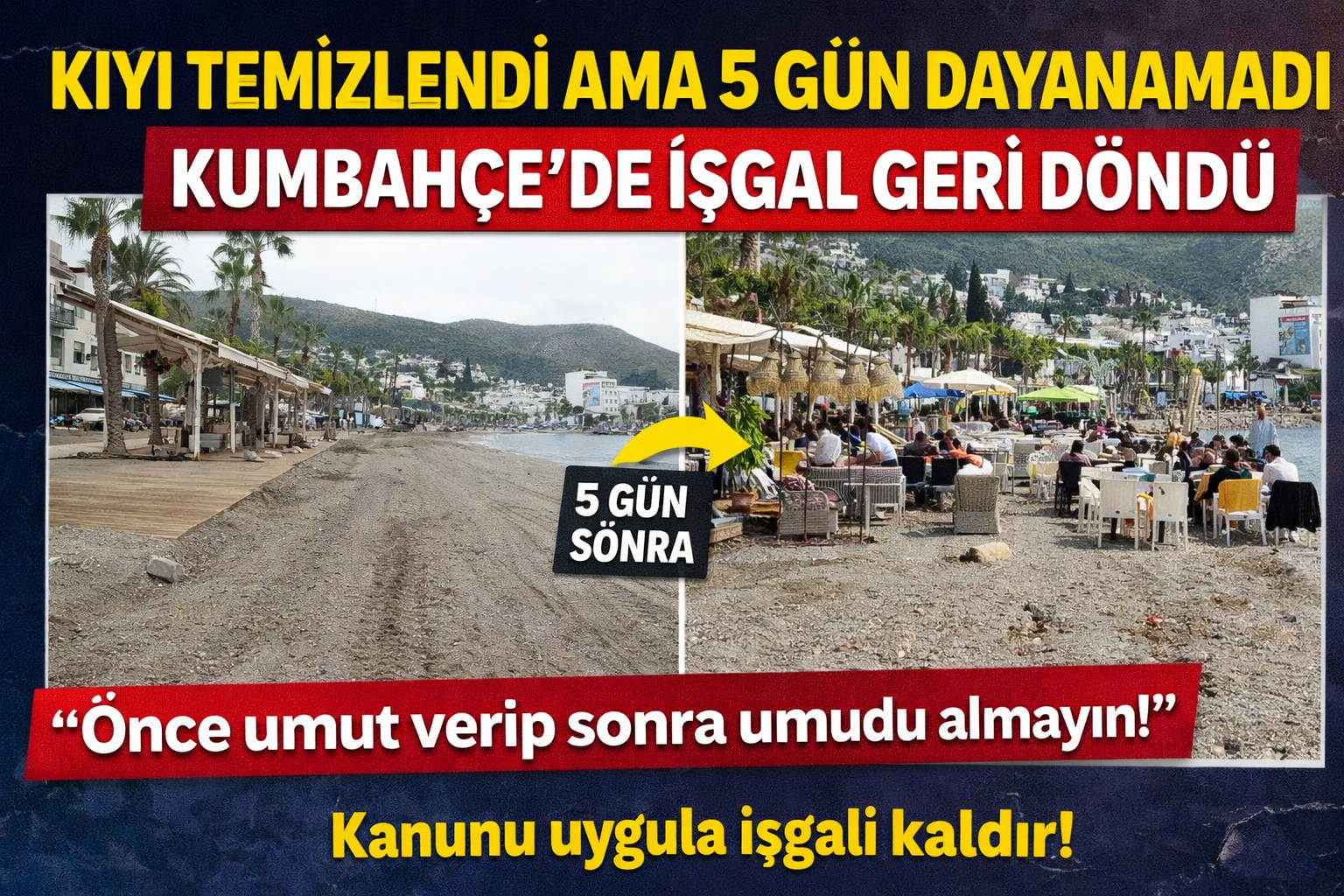 Bodrum Kumbahçe’de sahil işgali geri döndü: Temizlik 5 gün sürdü