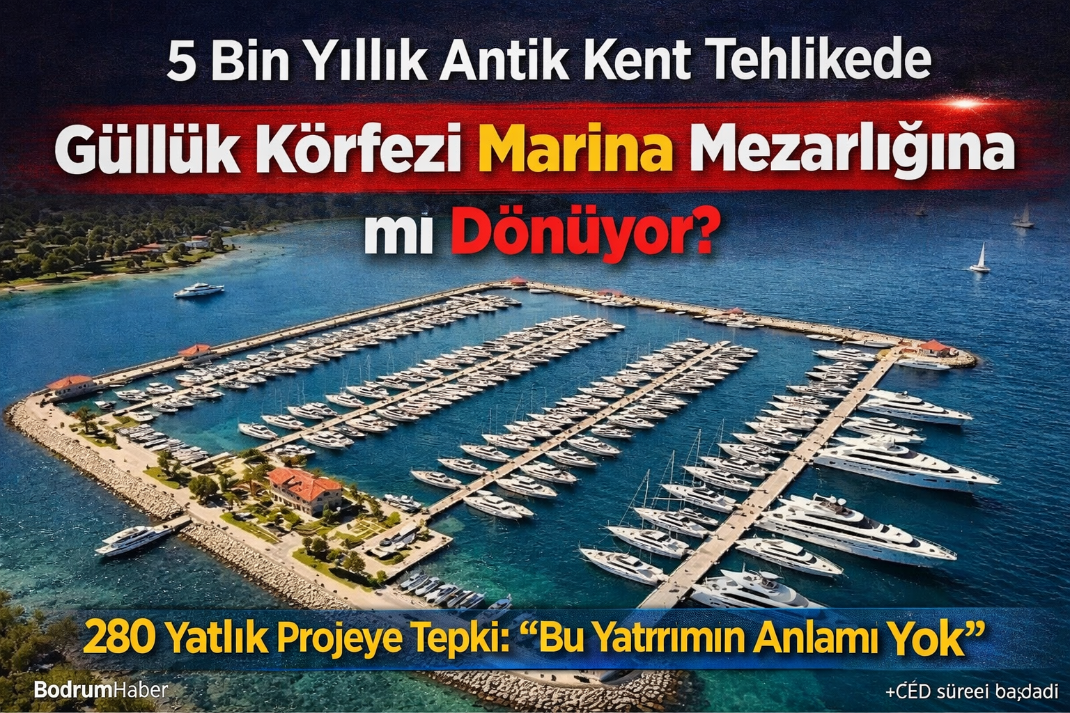 5 Bin Yıllık İasos İçin Marina Tartışması: ÇED Süreci Başladı