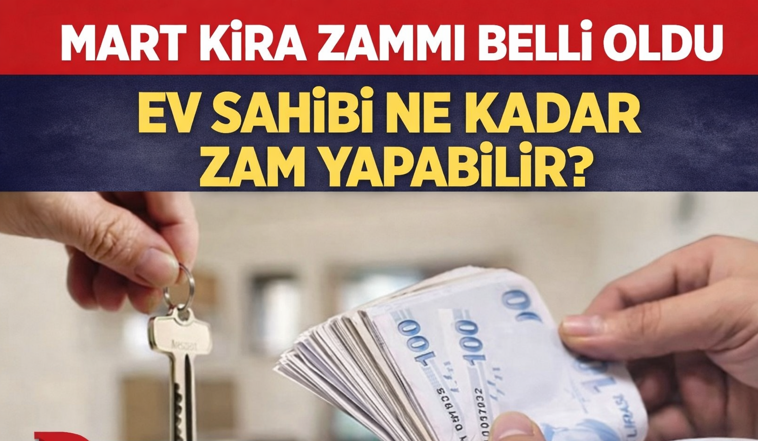 Mart Kira Zammı Belli Oldu: Ev Sahibi Ne Kadar Zam Yapabilir