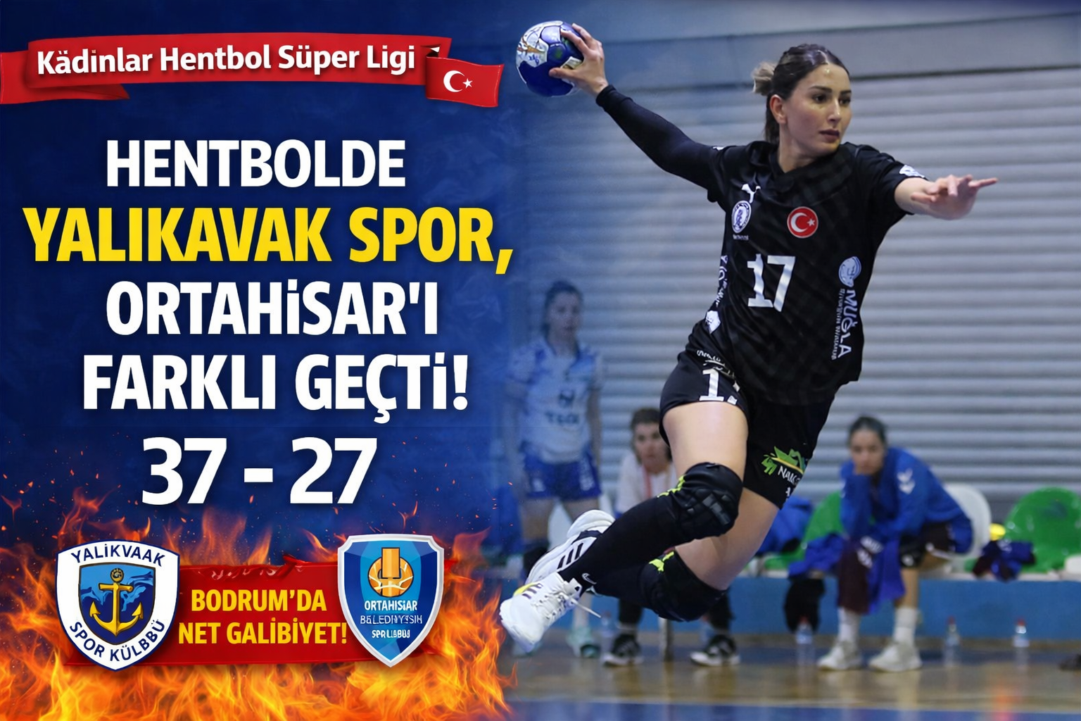 Yalıkavak Spor, Ortahisar’ı 37-27 Mağlup Etti