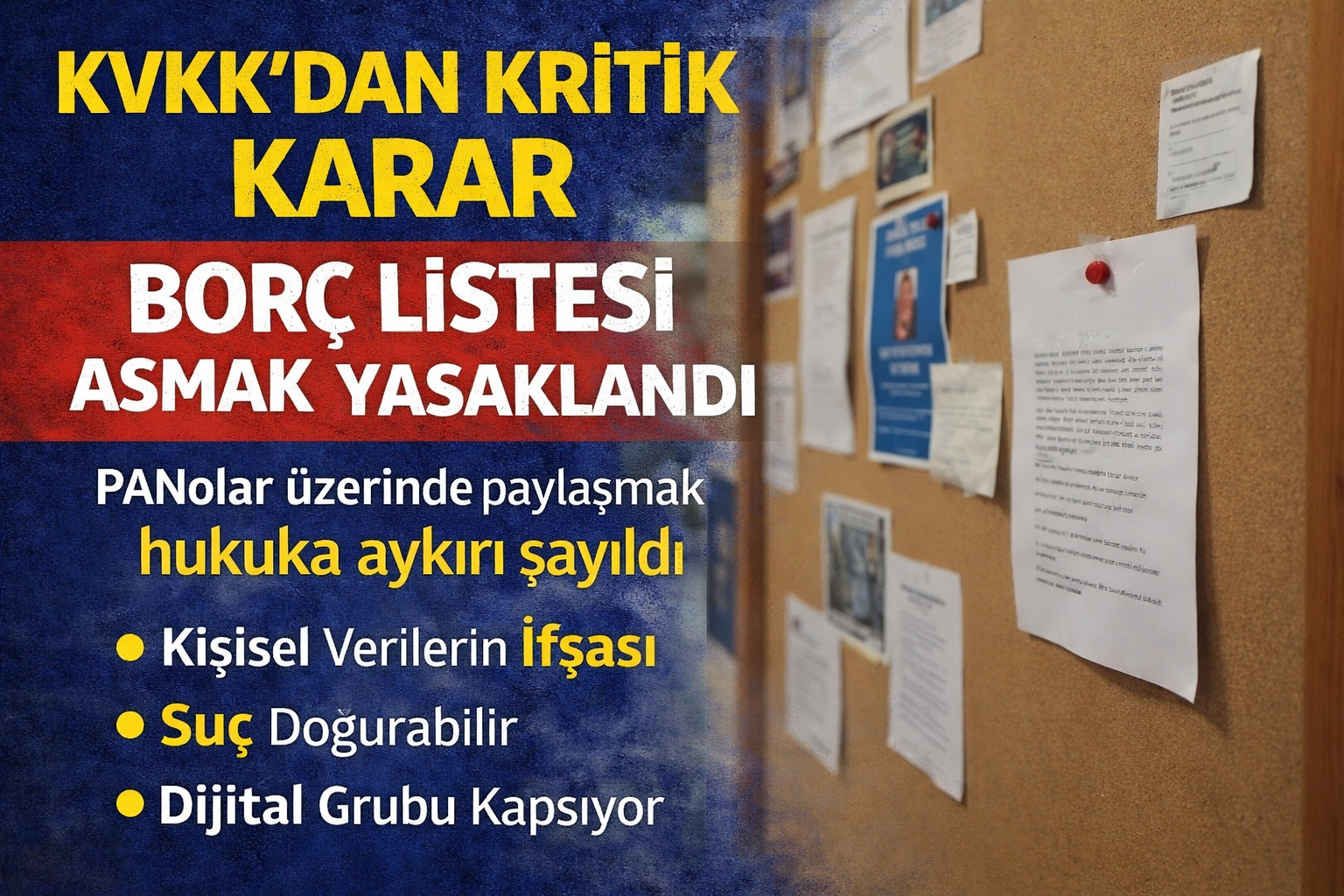KVKK’dan Kritik Karar: Borç Listesi Asmak Yasaklandı