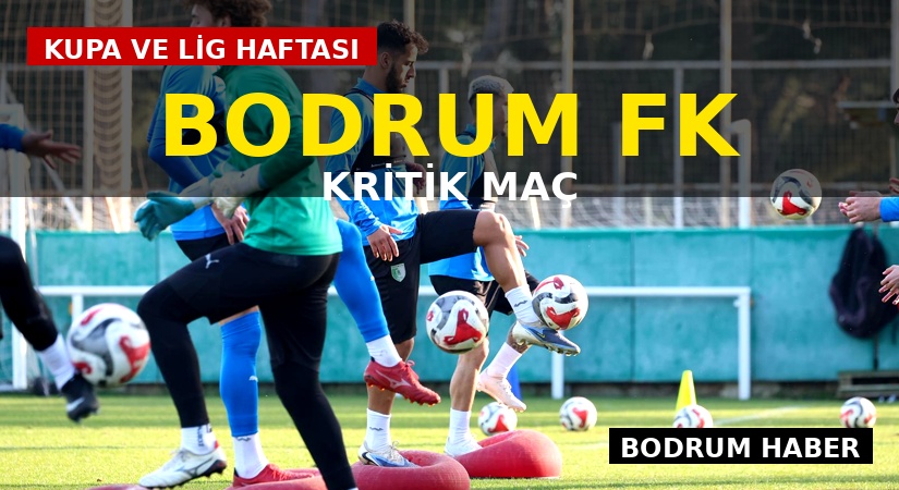 Bodrum FK Hem Kupada Hem Ligde Galibiyet Peşinde