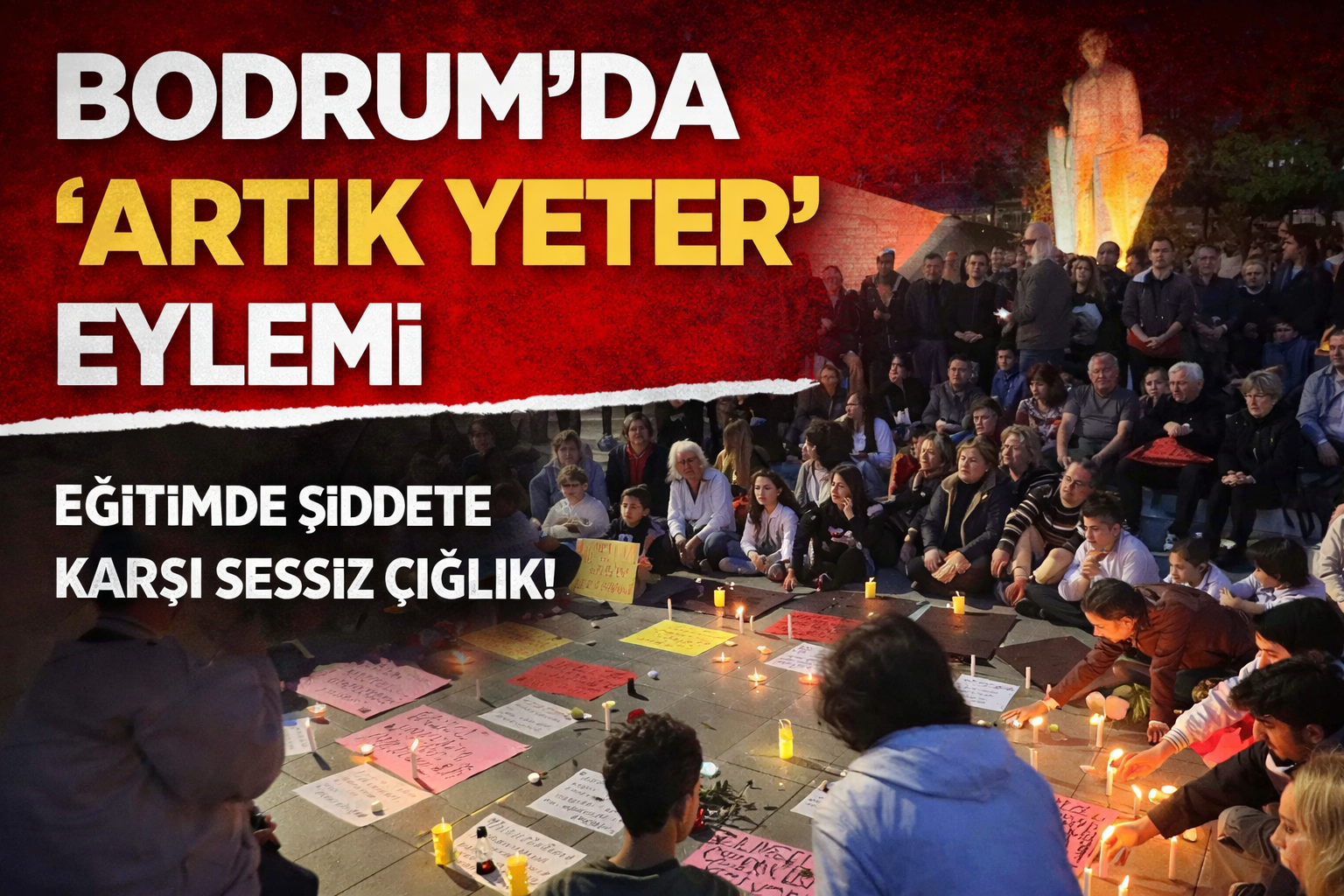 Bodrum’da Sessiz Çığlık: Eğitimde Şiddete Artık Yeter