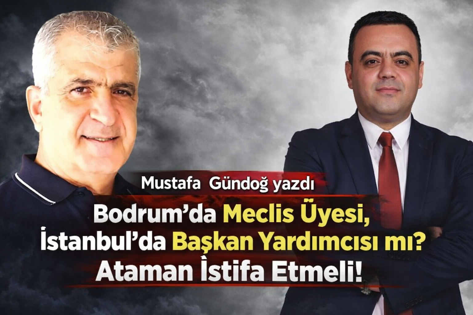 Bodrum’da Meclis Üyesi, İstanbul’da Başkan Yardımcısı mı?