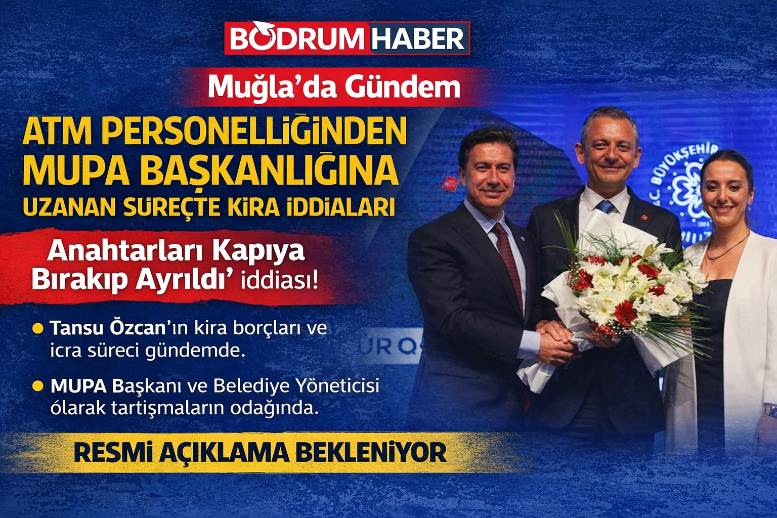 Muğla’da Gündem: ATM Personelliğinden MUPA Başkanlığına Uzanan Süreçte Kira İddiaları