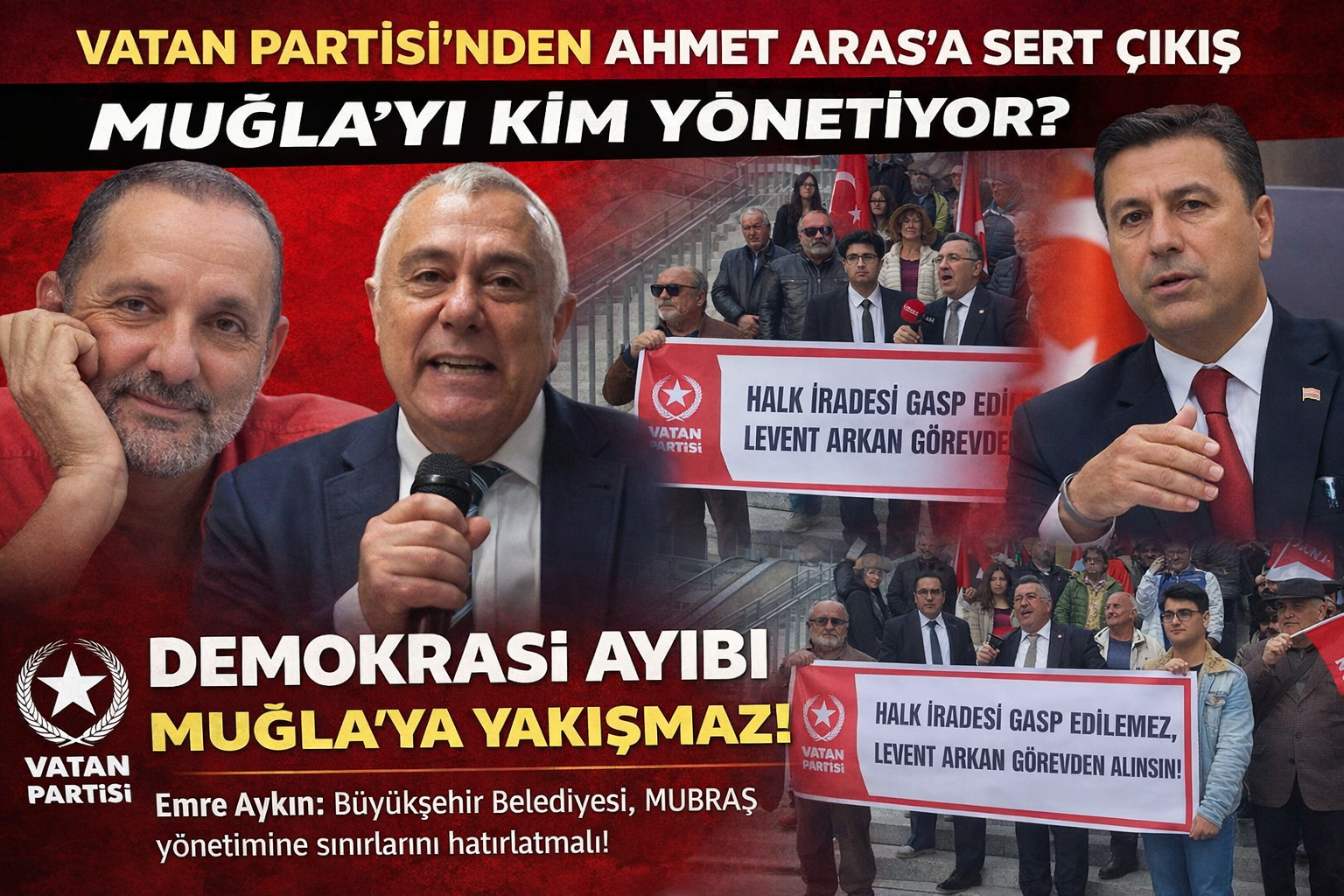 Vatan Partisi’nden Ahmet Aras’a Sert Çıkış: Muğla’yı Kim Yönetiyor Tartışması Büyüyor