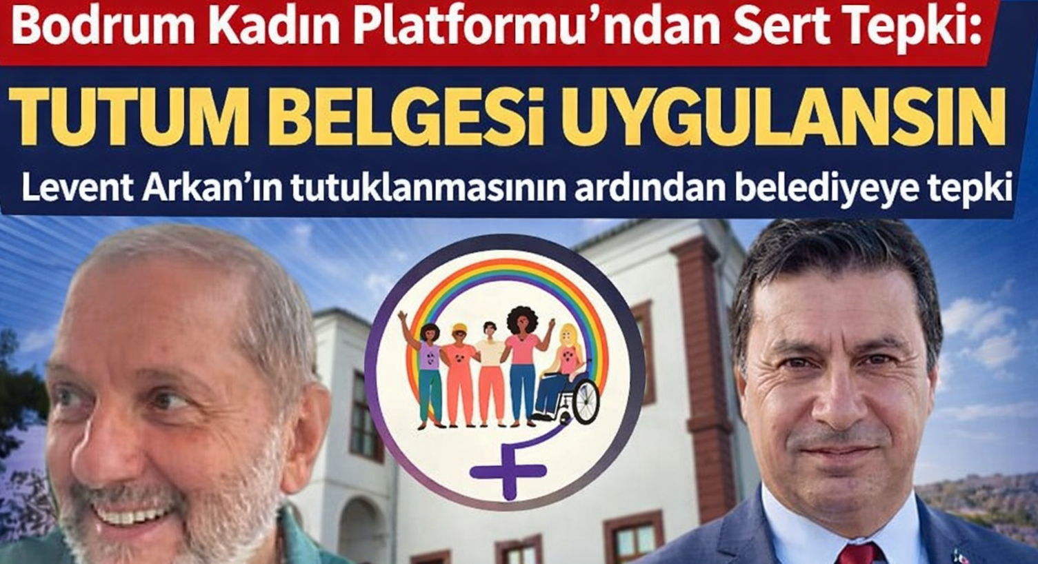 Bodrum Kadın Platformu’ndan Sert Tepki: Tutum Belgesi Uygulansın