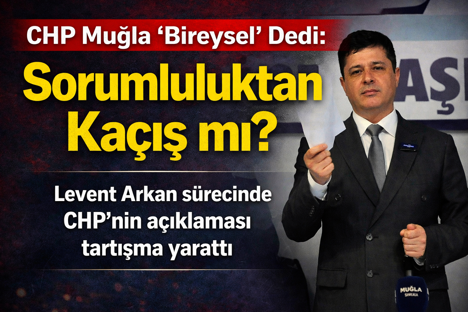 CHP Olayı “Bireysel” Dedi: Peki Sorumluluk Kime Ait?