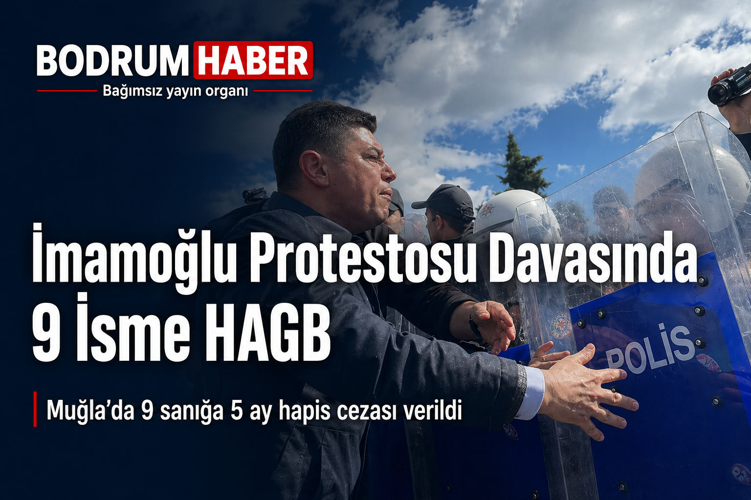 İmamoğlu Protestosu Davasında 9 Sanığa HAGB Kararı