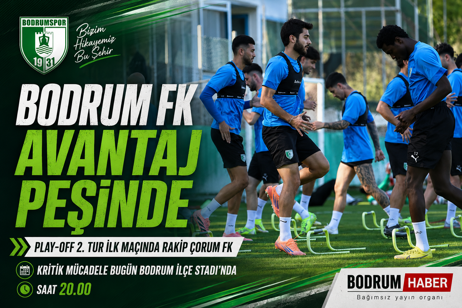 Bodrum FK, Çorum Karşısında Avantaj Peşinde