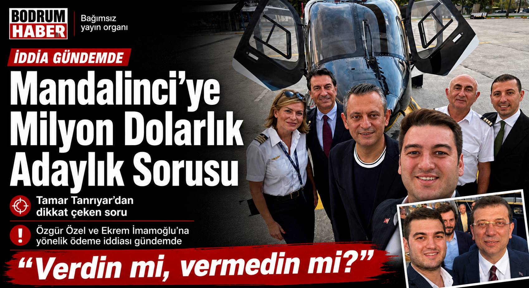 Mandalinci’ye Milyon Dolarlık Adaylık Sorusu