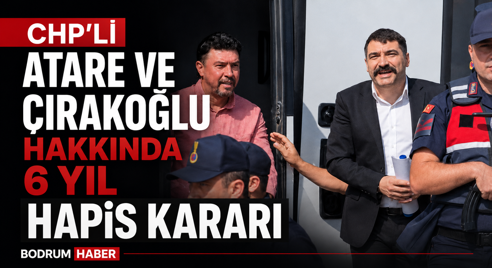 Atare ve Çırakoğlu’na 5’er Yıl Hapis