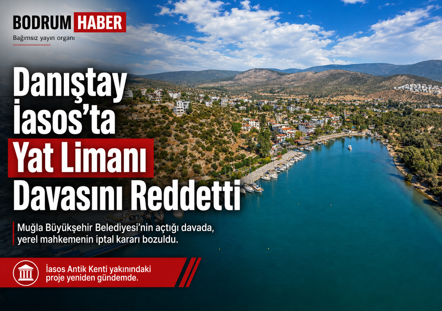 İasos Yat Limanı İçin Danıştay Kararı: ÇED İptali Bozuldu