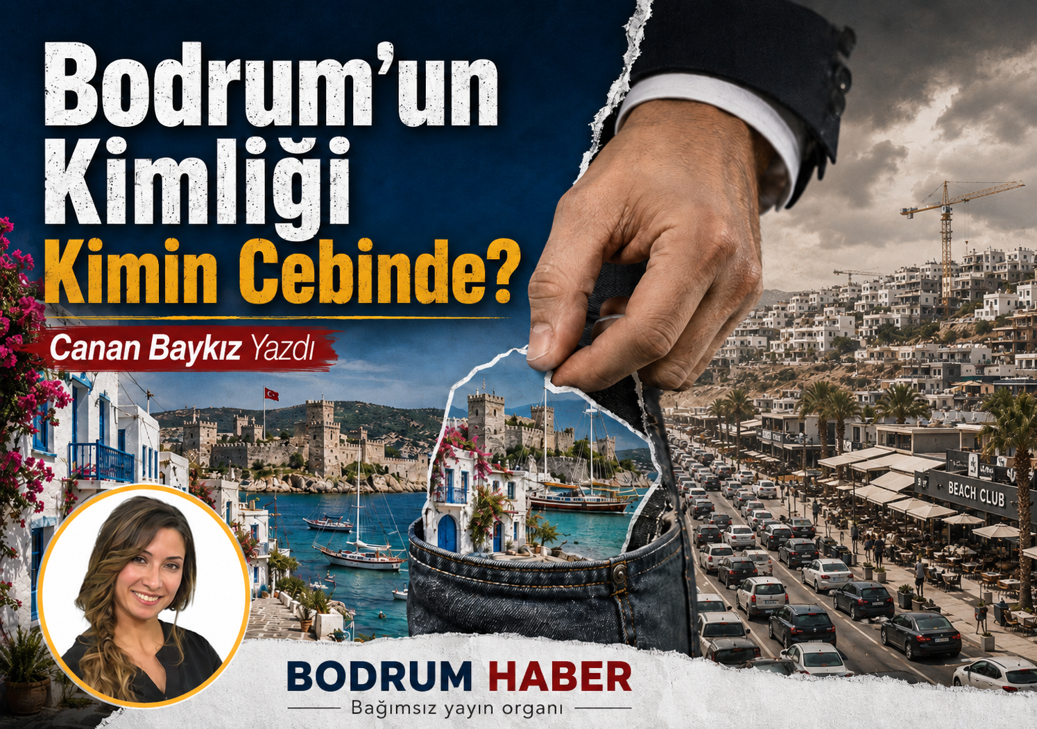 Bodrum’un Kimliği Kimin Cebinde?