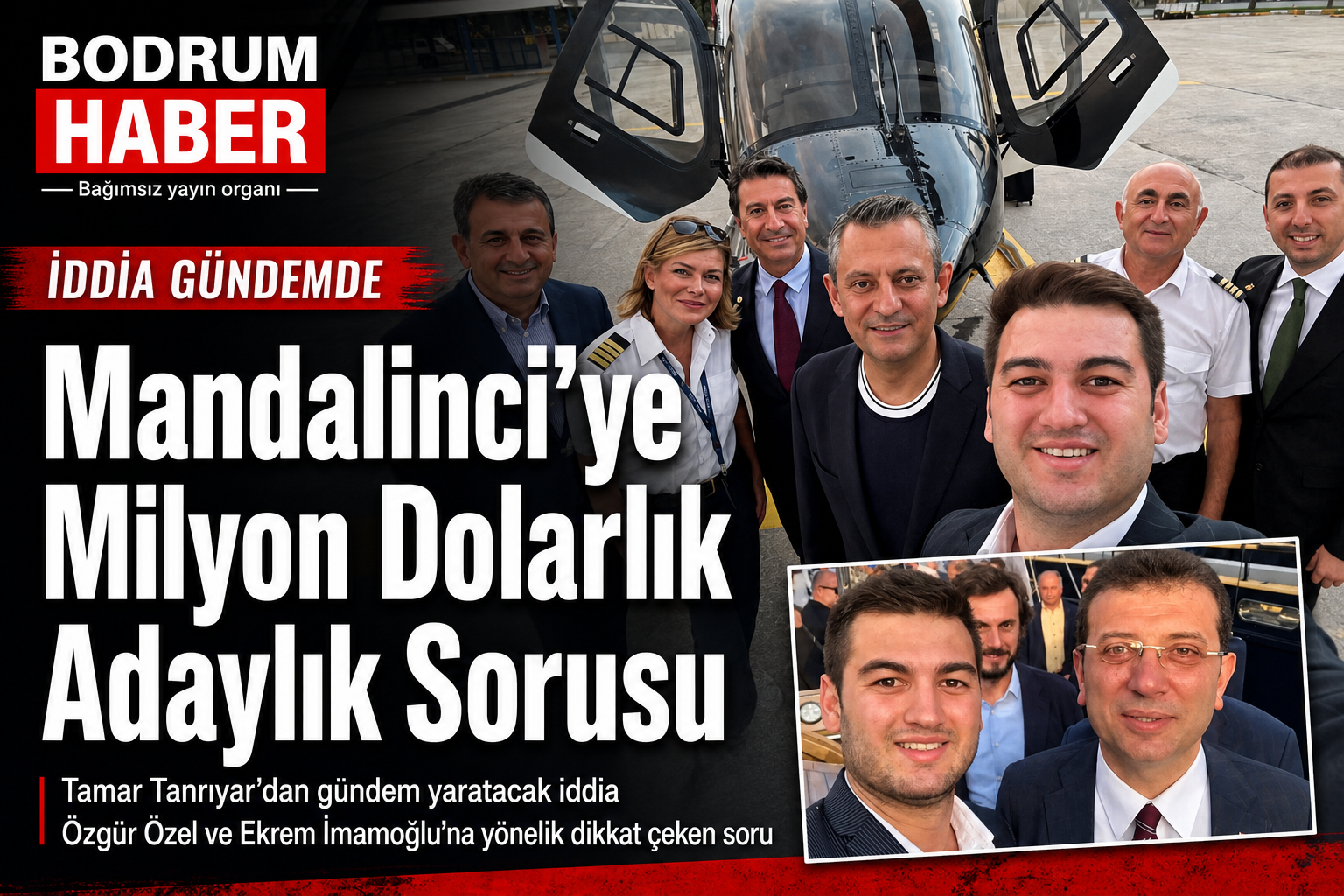 Mandalinci’ye Milyon Dolarlık Adaylık Sorusu