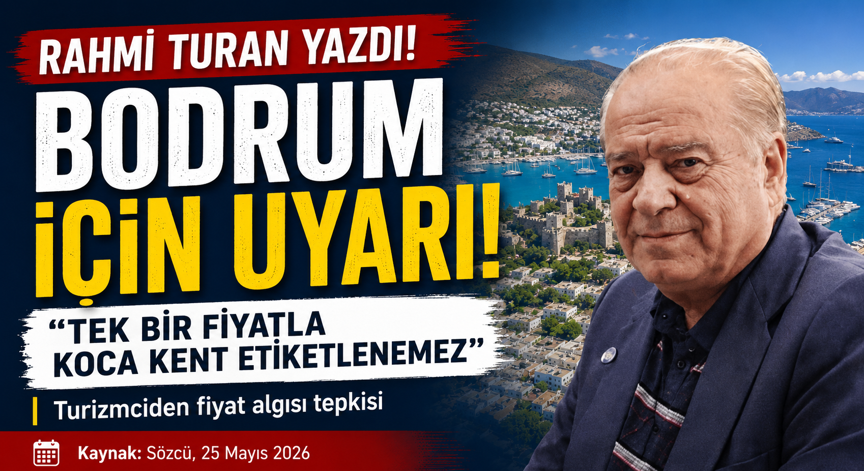 Bodrum İçin Uyarı: Tek Bir Fiyatla Koca Kent Etiketlenemez