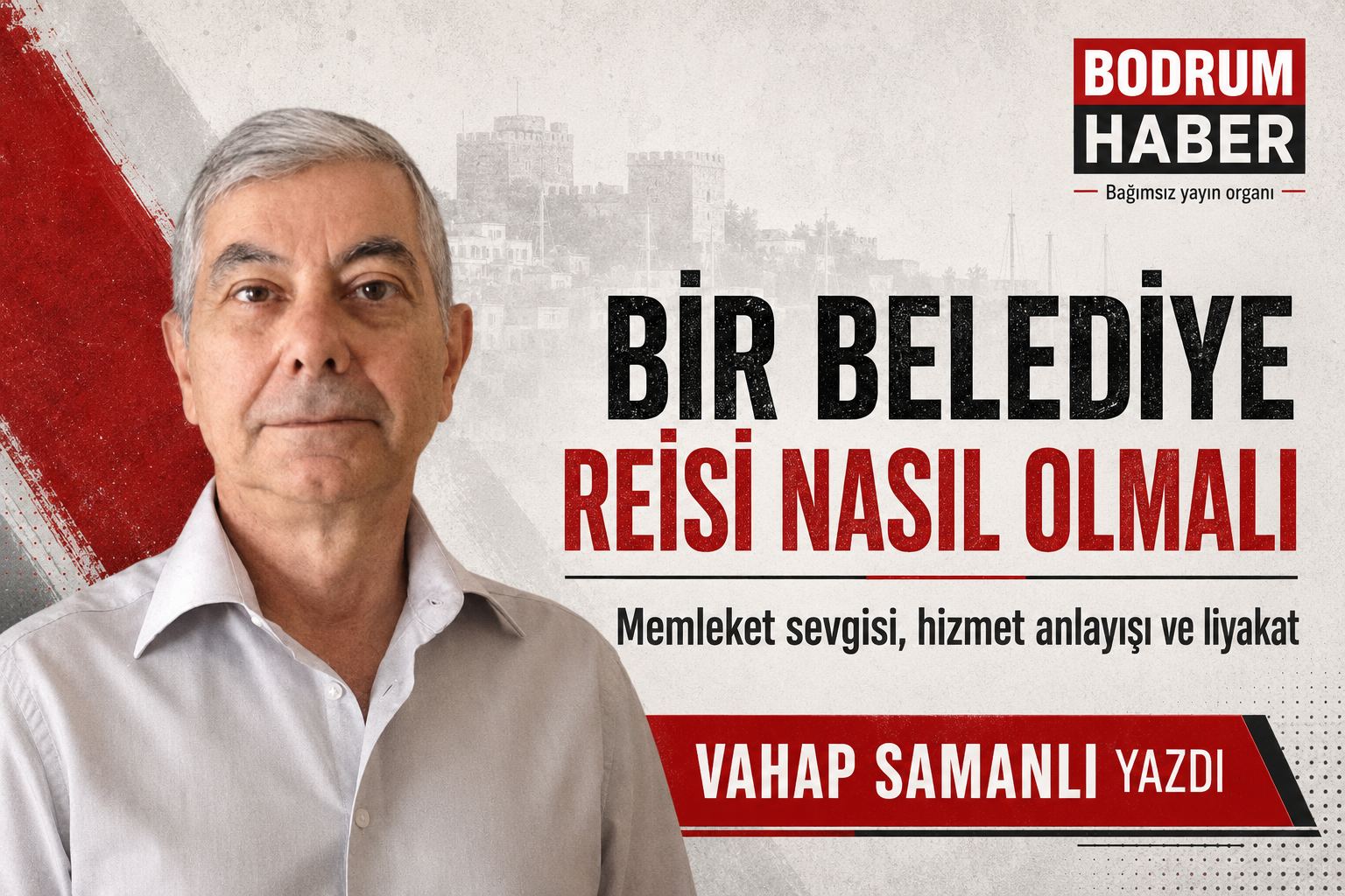 Bir Belediye Reisi Nasıl Olmalı:
