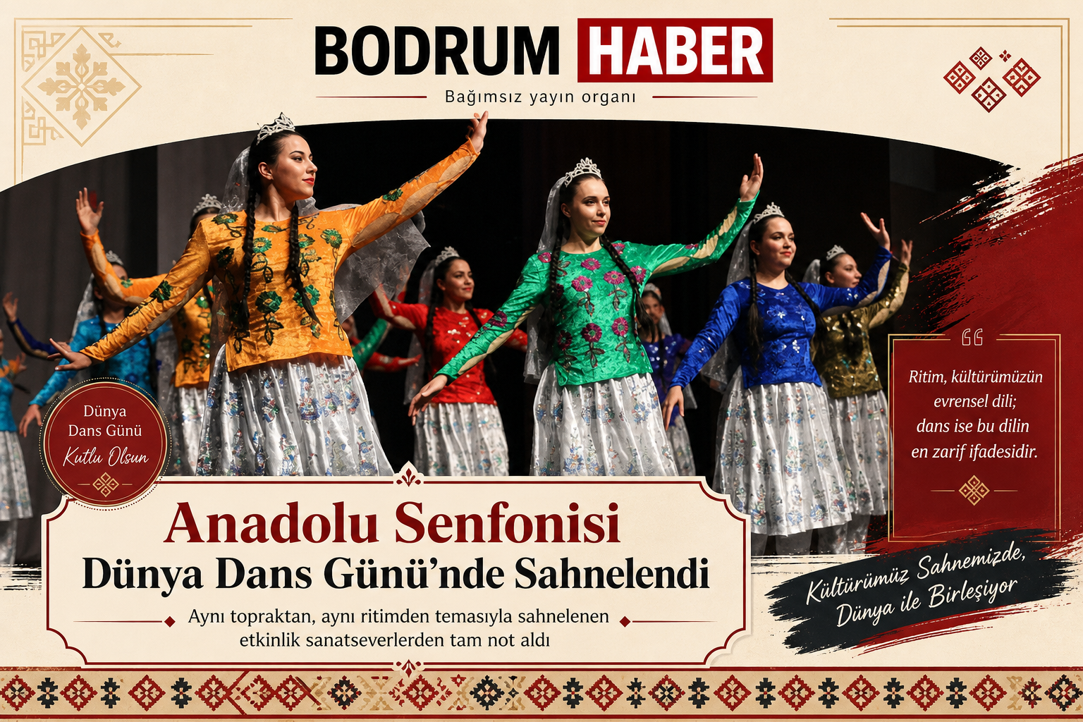 Anadolu Senfonisi Dünya Dans Günü’nde Sahnelendi