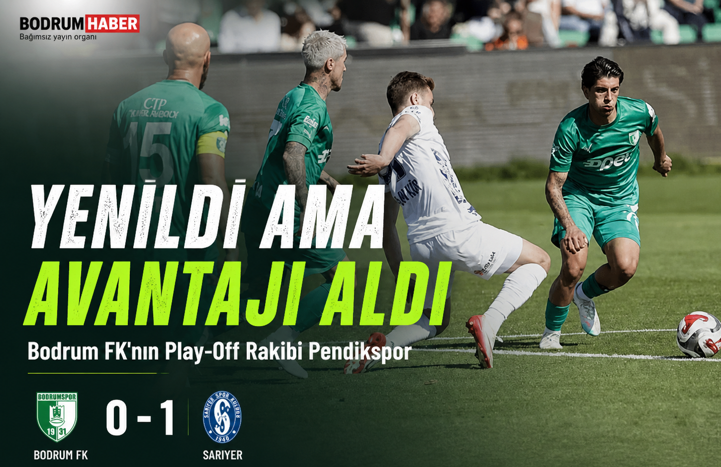 Yenildi Ama Avantajı Aldı: Bodrum FK’nın Play-Off Rakibi Pendikspor