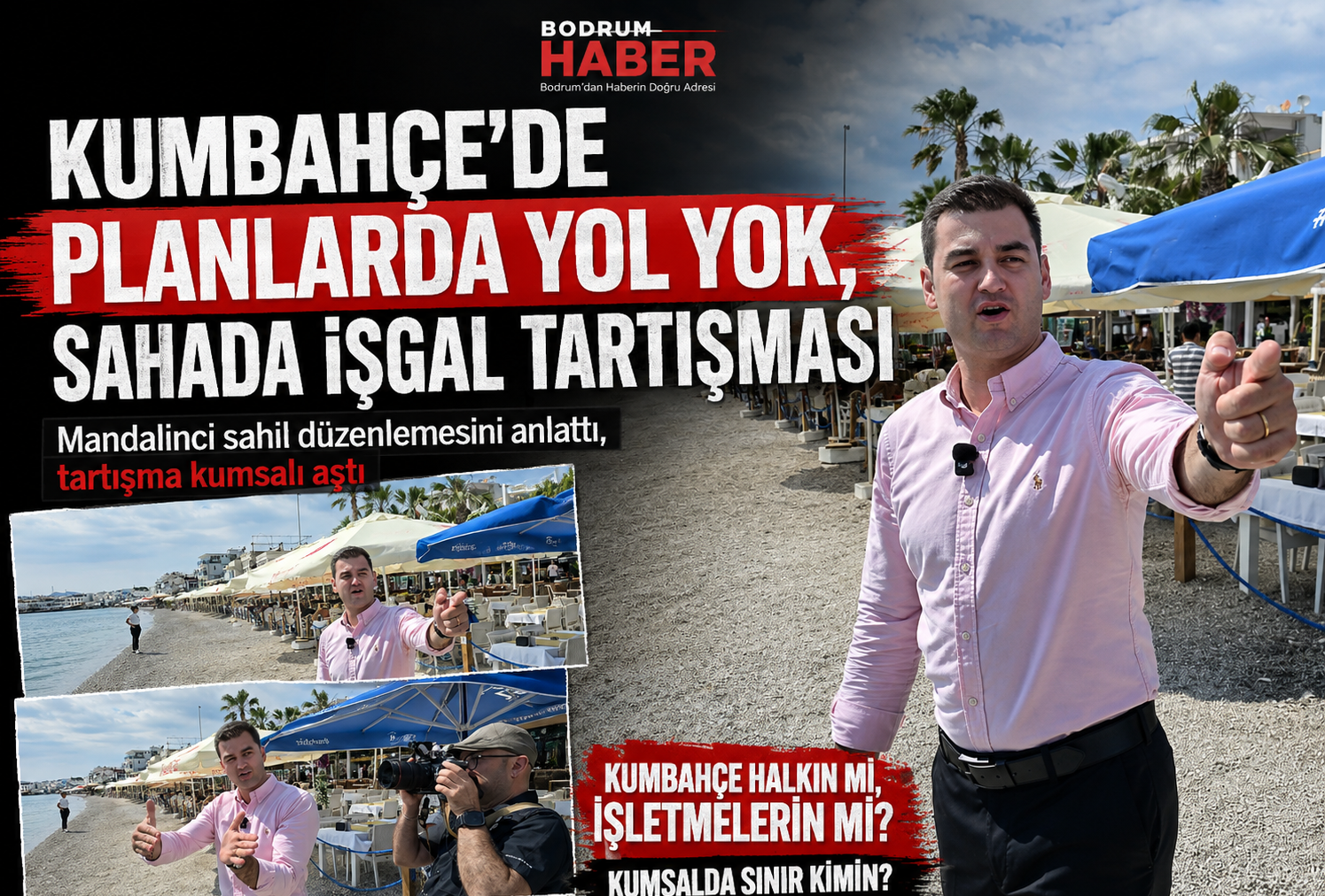 Kumbahçe’de Planlarda Yol Yok, Sahada İşgal Tartışması Var