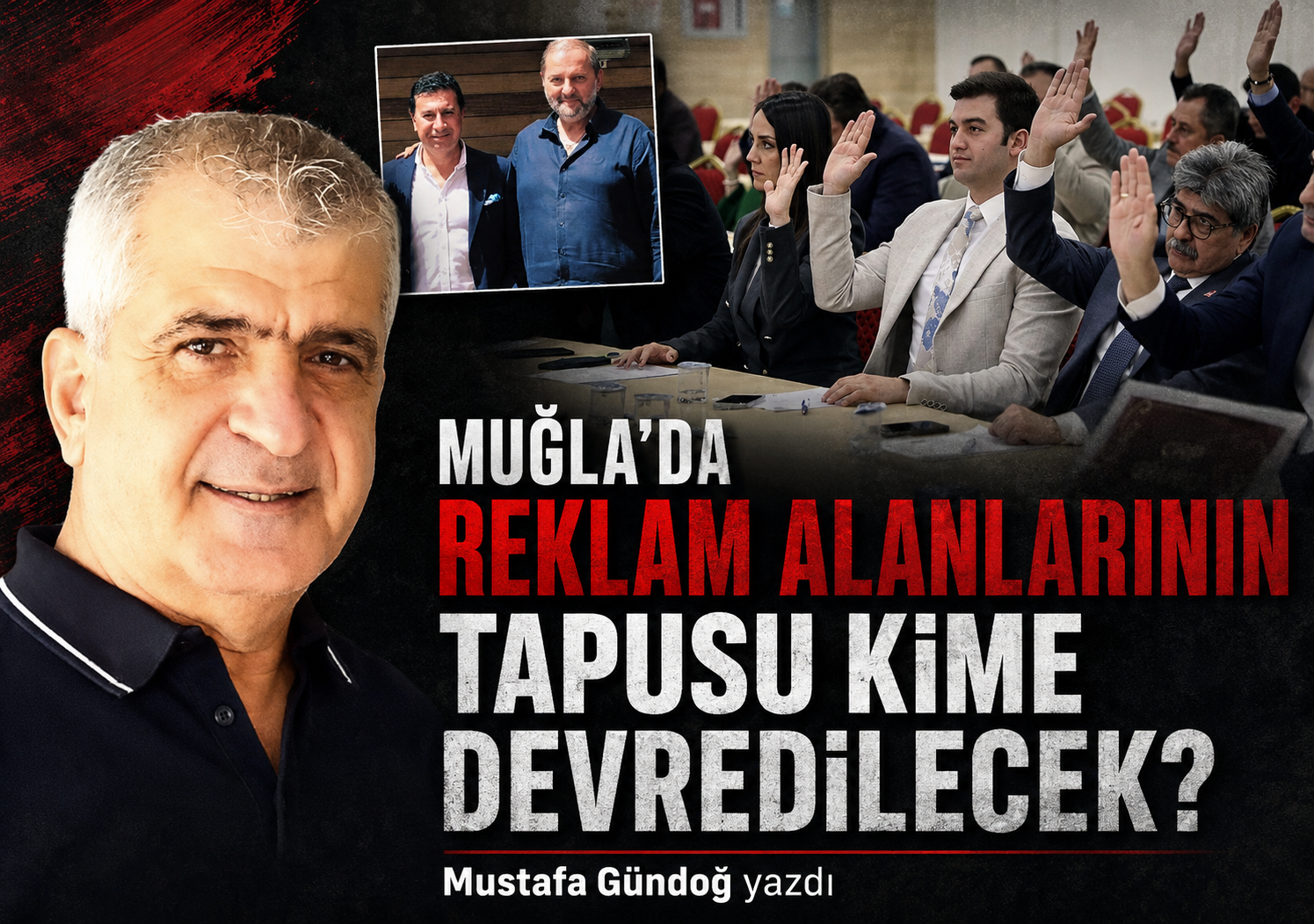 Muğla’da Reklam Alanlarının Tapusu Kime Devredilecek?