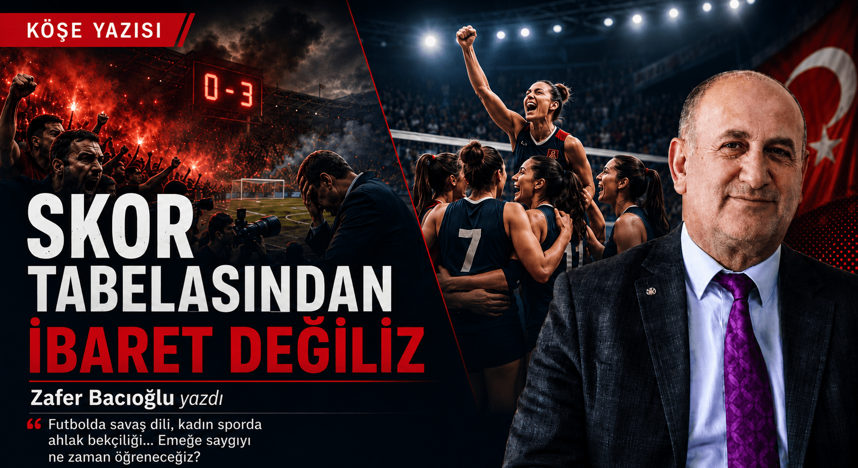 Skor Tabelasından İbaret Değiliz
