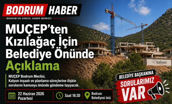 MUÇEP’ten Kızılağaç İçin Bodrum Belediyesi Önünde Basın Açıklaması Çağrısı