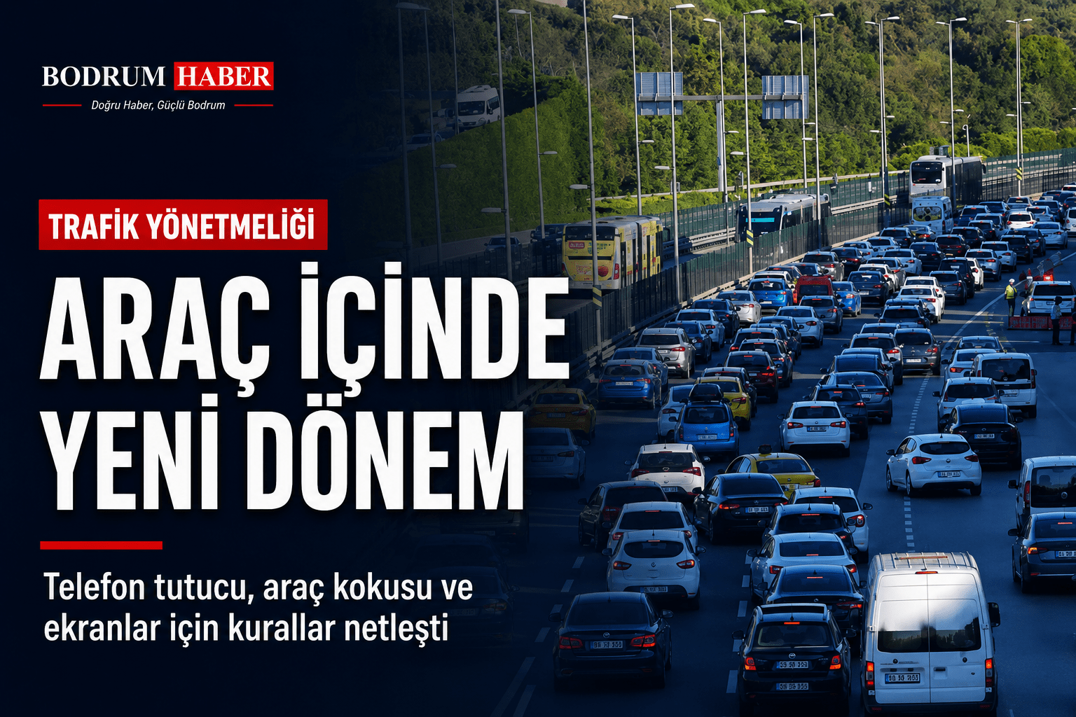 Sürücüleri İlgilendiren Yeni Trafik Düzenlemesi