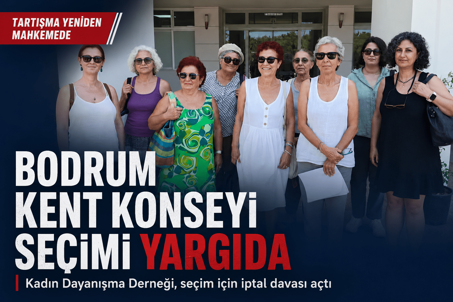 Bodrum Kent Konseyi Seçimi Yeniden Mahkemede