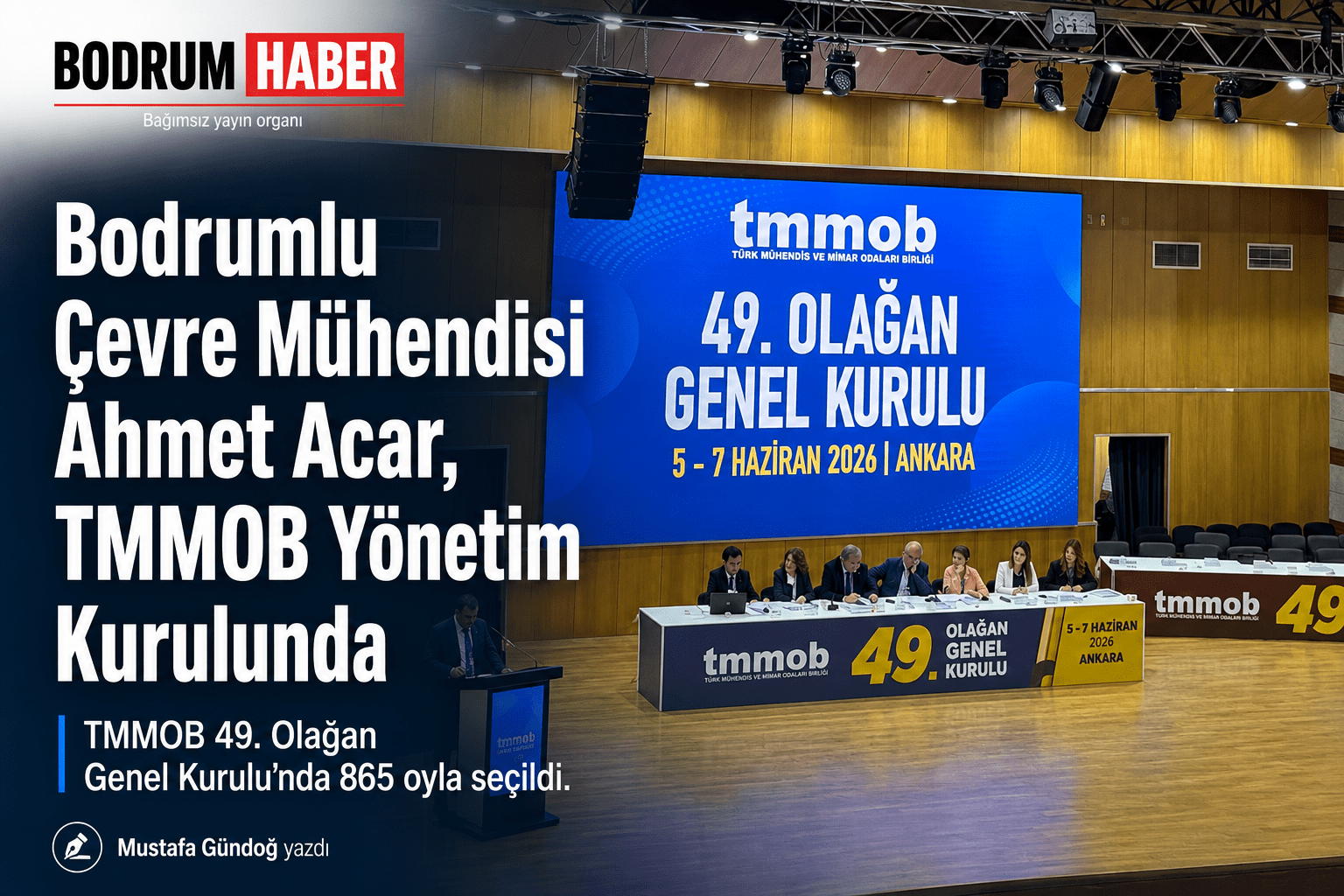 Bodrumlu Çevre Mühendisi Ahmet Acar, TMMOB Yönetim Kurulunda