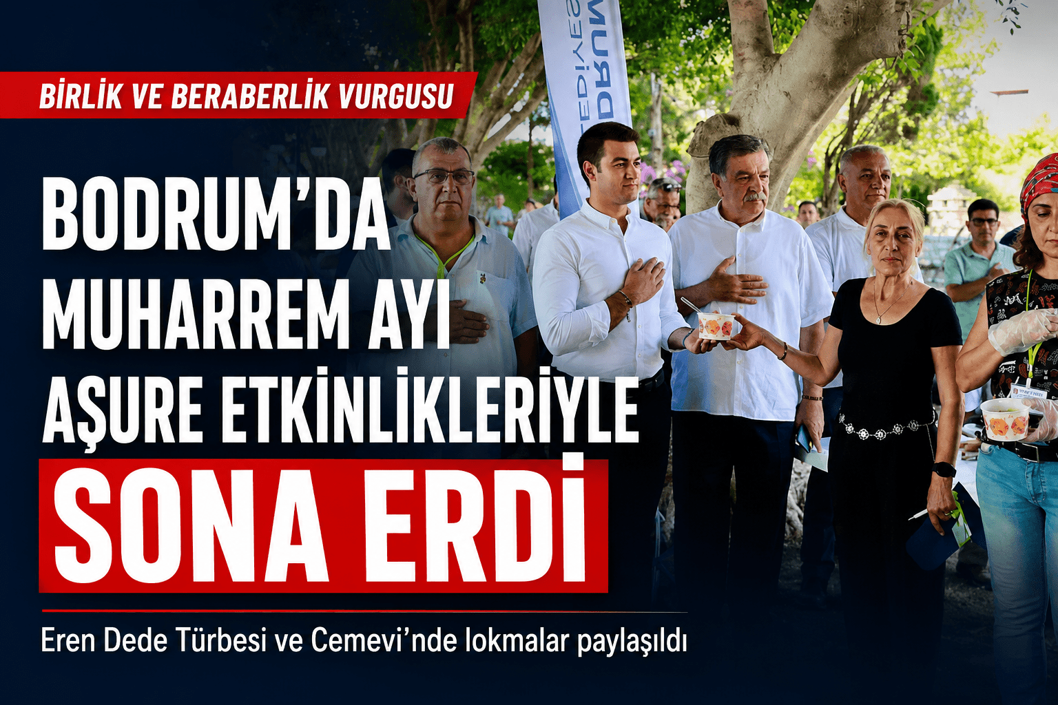 Bodrum’da Muharrem Ayı Aşure Lokmalarıyla Tamamlandı