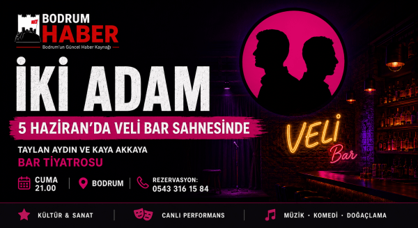 Bodrum’da Kahkaha Gecesi: İki Adam, Veli Bar Sahnesinde