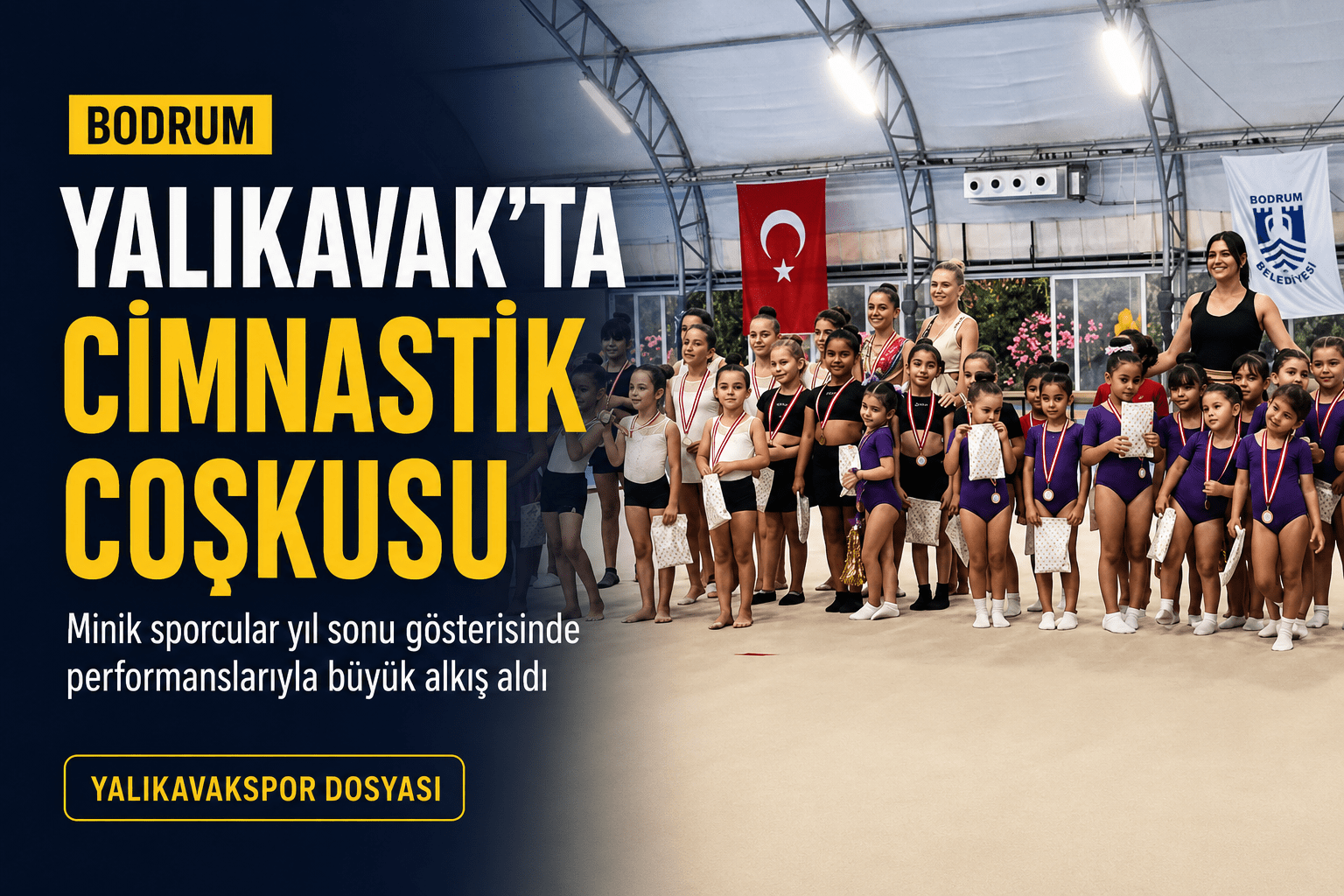Yalıkavakspor’un Minik Cimnastikçileri Sahneye Çıktı
