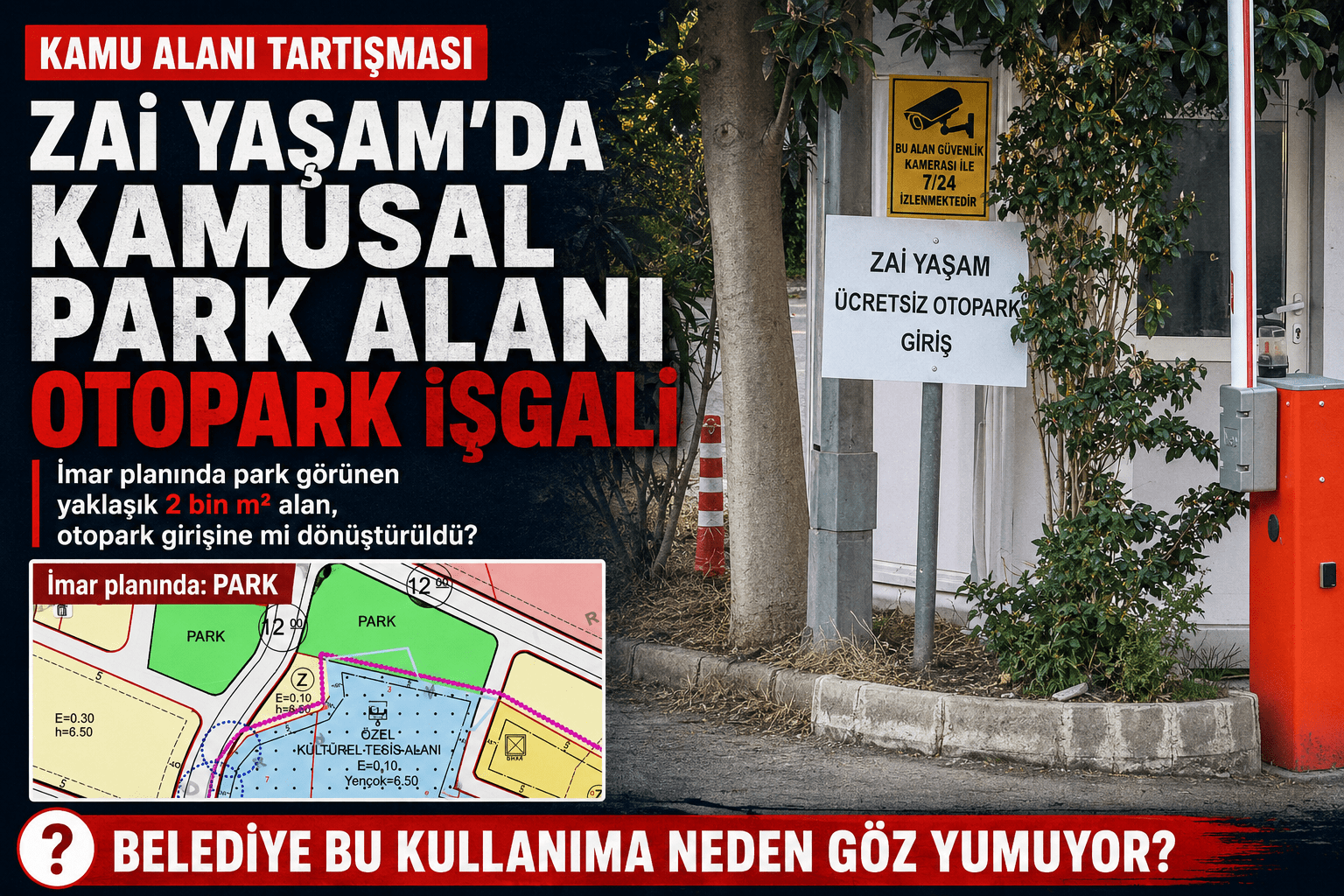 Zai Yaşam’da Kamusal Park Alanı Otopark İşgali