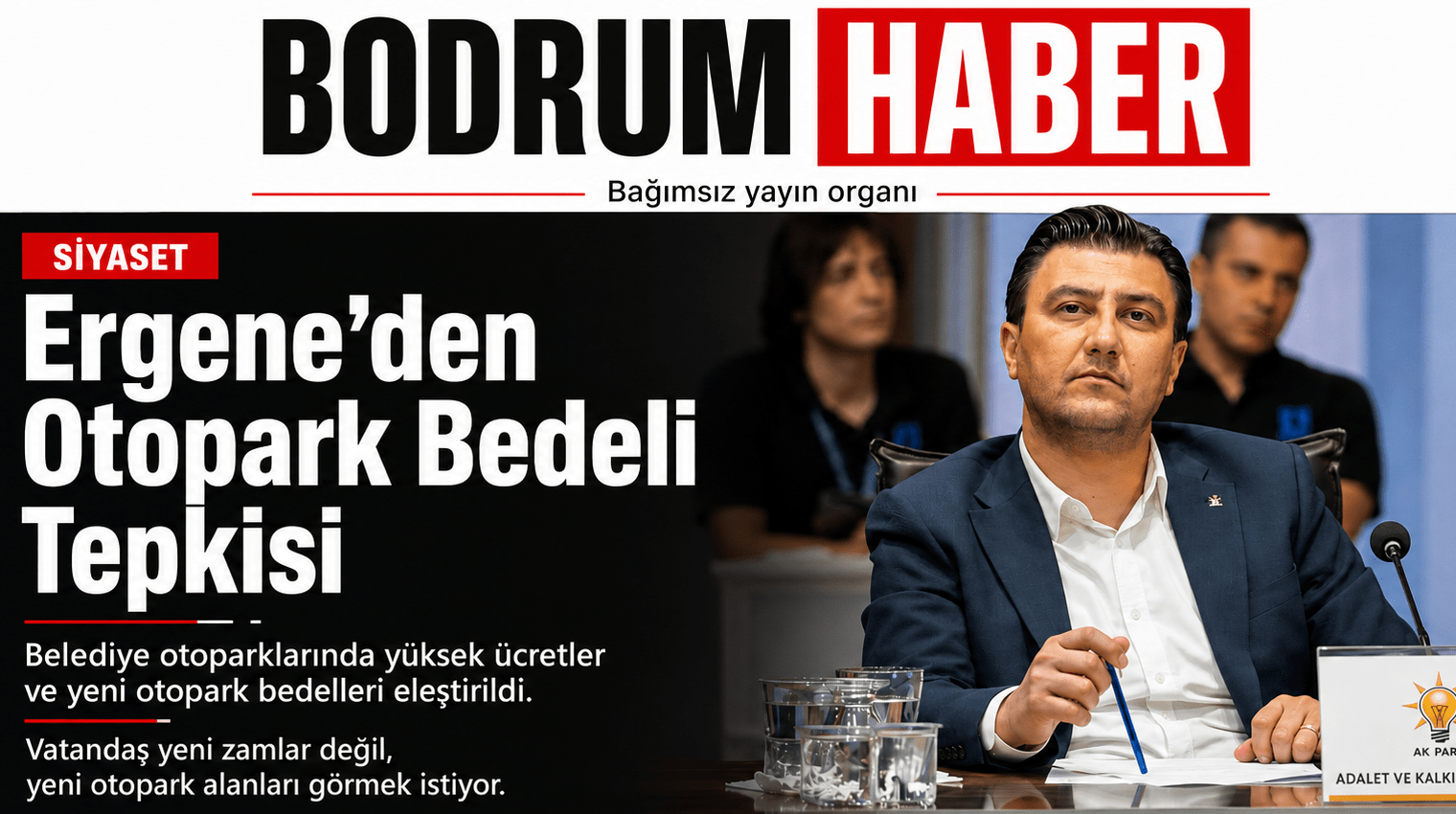 Otopark Bedeli Meclis Gündeminde: Ergene’den Tepki