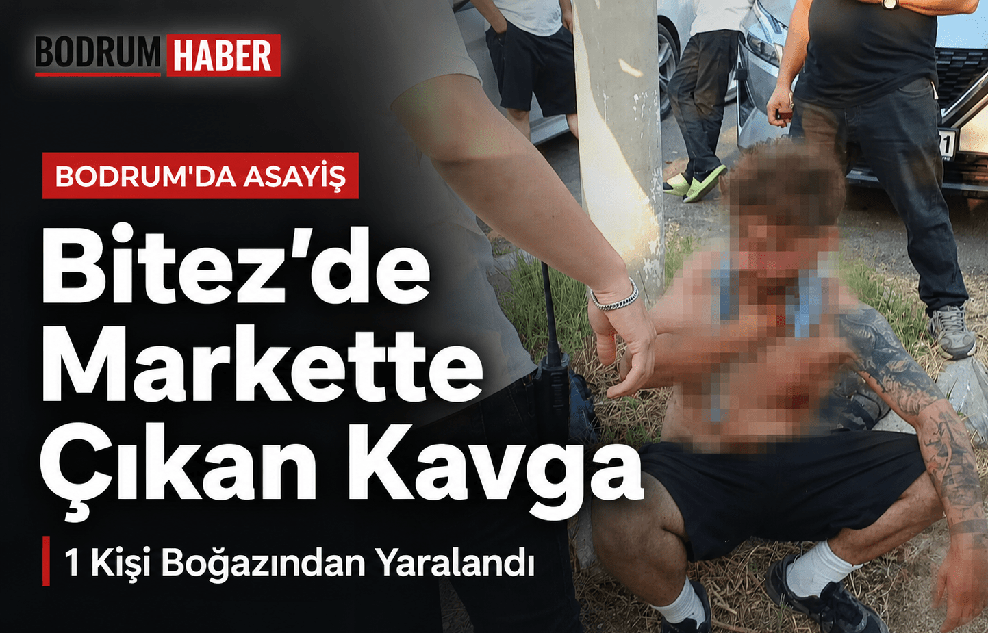 Bitez’de Markette Çıkan Kavga Kanlı Bitti